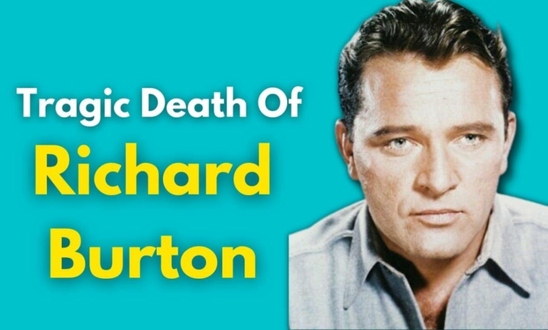 Richard Burton Cause of Death